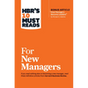 Hbr's 10 Must Reads for New Managers (with Bonus Article "How Managers Become Leaders" by Michael D. Watkins) (Hbr's 10 Must Reads) - Paperback