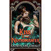 Kiss of the Necromancer - Paperback
