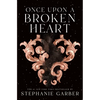 Once Upon a Broken Heart - Paperback