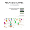 Adaptive Enterprise: The Workbook - Paperback