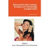 Elocuencia del cuerpo. Ensayos en homenaje a Isabel Sarli - Paperback