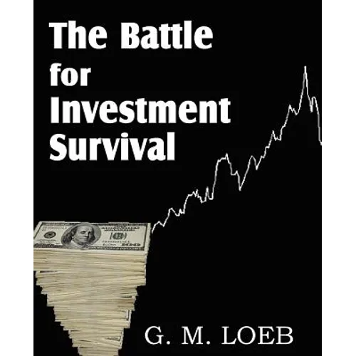 The Battle for Investment Survival - Paperback