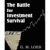 The Battle for Investment Survival - Paperback