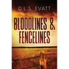 Bloodlines & Fencelines - Paperback