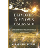 Diamonds in my Own Backyard - Paperback
