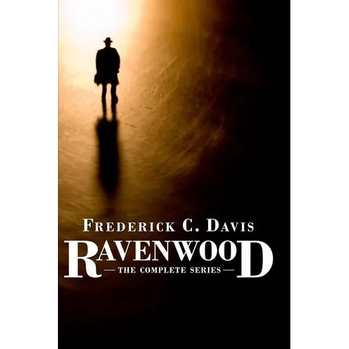 Ravenwood: The Complete Series - Paperback