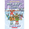 Snow Day: A Graphic Novel (Mr. Wolf's Class #5) - Paperback