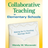 Collaborative Teaching in Elementary Schools: Making the Co-Teaching Marriage Work! - Paperback