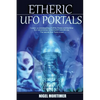 Etheric UFO Portals - Paperback