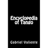 Encyclopedia of Tango - Paperback