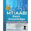 MT(AAB) Basic Knowledge practice questions: Practice for the MT(AAB) Basic Knowledge exam - Paperback