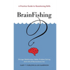 BrainFishing: A Practice Guide to Questioning Skills - Hardcover