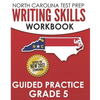 NORTH CAROLINA TEST PREP Writing Skills Workbook Guided Practice Grade 5: Develops the Writing Skills in North Carolina's English Language Arts Standa - Paperback