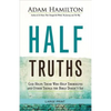 Half Truths: God Helps Those Who Help Themselves and Other Things the Bible Doesn't Say - Paperback