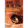 Blood on the Stone: Greed, Corruption and War in the Global Diamond Trade - Paperback