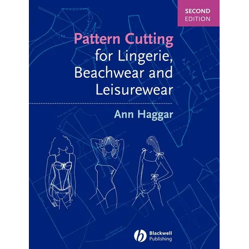Pattern Cutting for Lingerie, Beachwear and Leisurewear - Paperback