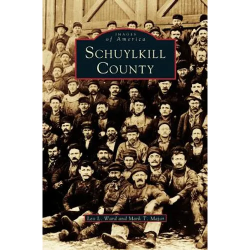 Schuylkill County - Hardcover