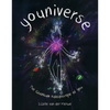 Youniverse: The Quantum Kaleidoscope of You - Hardcover