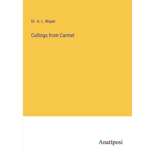 Cullings from Carmel - Paperback