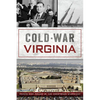 Cold War Virginia - Paperback