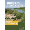 60 Hikes Within 60 Miles: Dallas-Fort Worth: Including Tarrant, Collin, and Denton Counties - Paperback