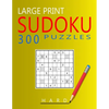 Large Print Hard Sudoku Puzzles: 300 Puzzles with Solution Book for Adults, Seniors & Elderly - Paperback