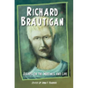 Richard Brautigan: Essays on the Writings and Life - Paperback