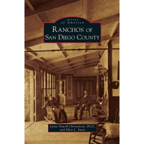 Ranchos of San Diego County - Hardcover