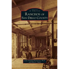 Ranchos of San Diego County - Hardcover