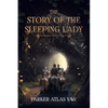The Story of the Sleeping Lady - Paperback