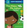 This Makes Me Jealous: Dealing with Feelings - Paperback