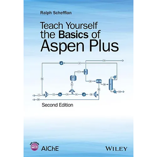 Teach Yourself the Basics of Aspen Plus - Paperback