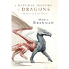 A Natural History of Dragons: A Memoir by Lady Trent - Paperback