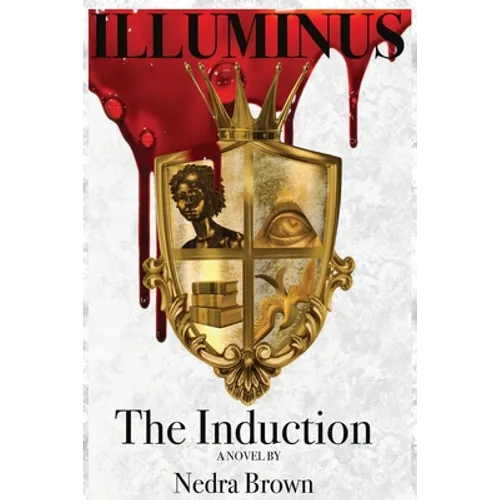Illuminus: The Induction: The Induction - Paperback