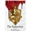 Illuminus: The Induction: The Induction - Paperback