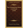 The Cinnaminson Home Cook Book (1920) - Hardcover