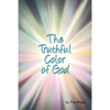 The Truthful Color of God - Paperback