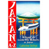 Japan-An A-Z Guide to Living and Working in Japan - Paperback
