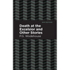 Death at the Excelsior and Other Stories - Paperback