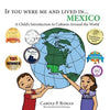 If you were me and lived in... Mexico: A Child's Introduction to Cultures Around the World - Paperback