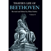 Thayer's Life of Beethoven, Part II - Paperback