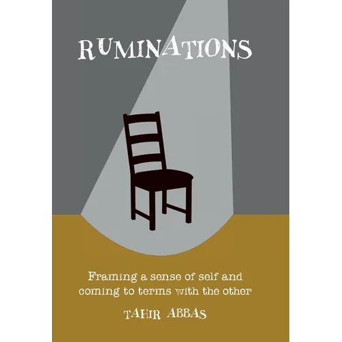 Ruminations: Framing a sense of self and coming to terms with the other - Hardcover