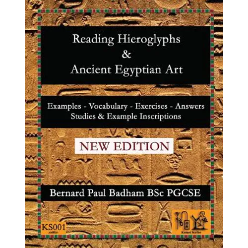 Reading Hieroglyphs and Ancient Egyptian Art - Paperback
