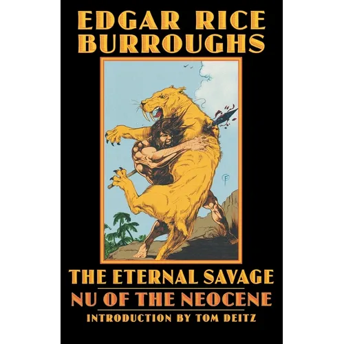 The Eternal Savage: NU of the Neocene - Paperback