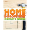 Home Improvement Checklist and Planner - Paperback