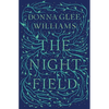 The Night Field - Hardcover