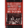 The Black Student Protest Movement at Rutgers - Paperback