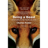 Being a Beast: Adventures Across the Species Divide - Paperback