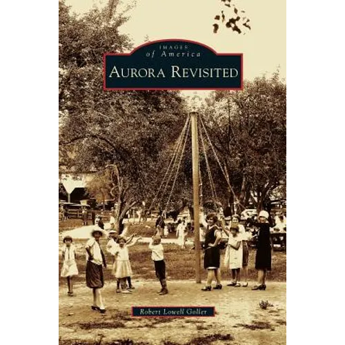 Aurora Revisited - Hardcover