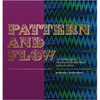 Pattern and Flow: A Golden Age of American Decorated Paper, 1960s to 2000s - Hardcover